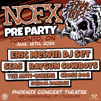 NOFX FINAL TOUR PREPARTY - Presented By F7 Entertainment & Brew Ha Ha
