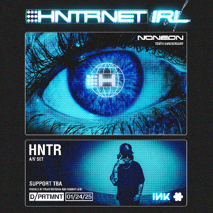 NO NEON 10YR: HNTRNET IRL (AV SHOW)