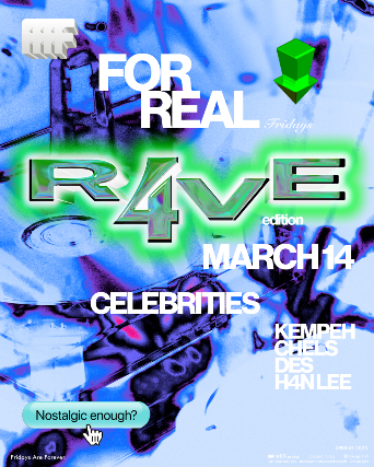 For Real Fridays: R4VE Edition presented by Real Love