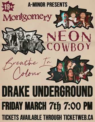 Montgomery w/ Neon Cowboy & Breathe In Colour