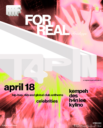 FOR REAL Fridays - T4P IN presented by Real Love