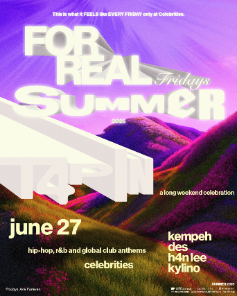 FOR REAL FRIDAYS SUMMER 2025: T4P IN: A Long Weekend Celebration presented by Real Love