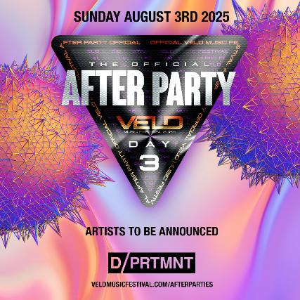 VELD AFTER PARTY - DAY 3 (DPRTMNT)