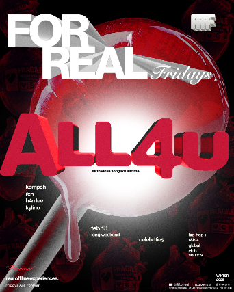 FOR REAL FRIDAYS: ALL4U: all the love songs of all time - a vday celebration