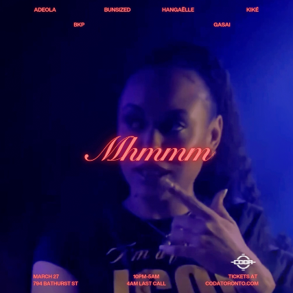 Hangaëlle Pres: Mhmmm | 4AM LAST CALL