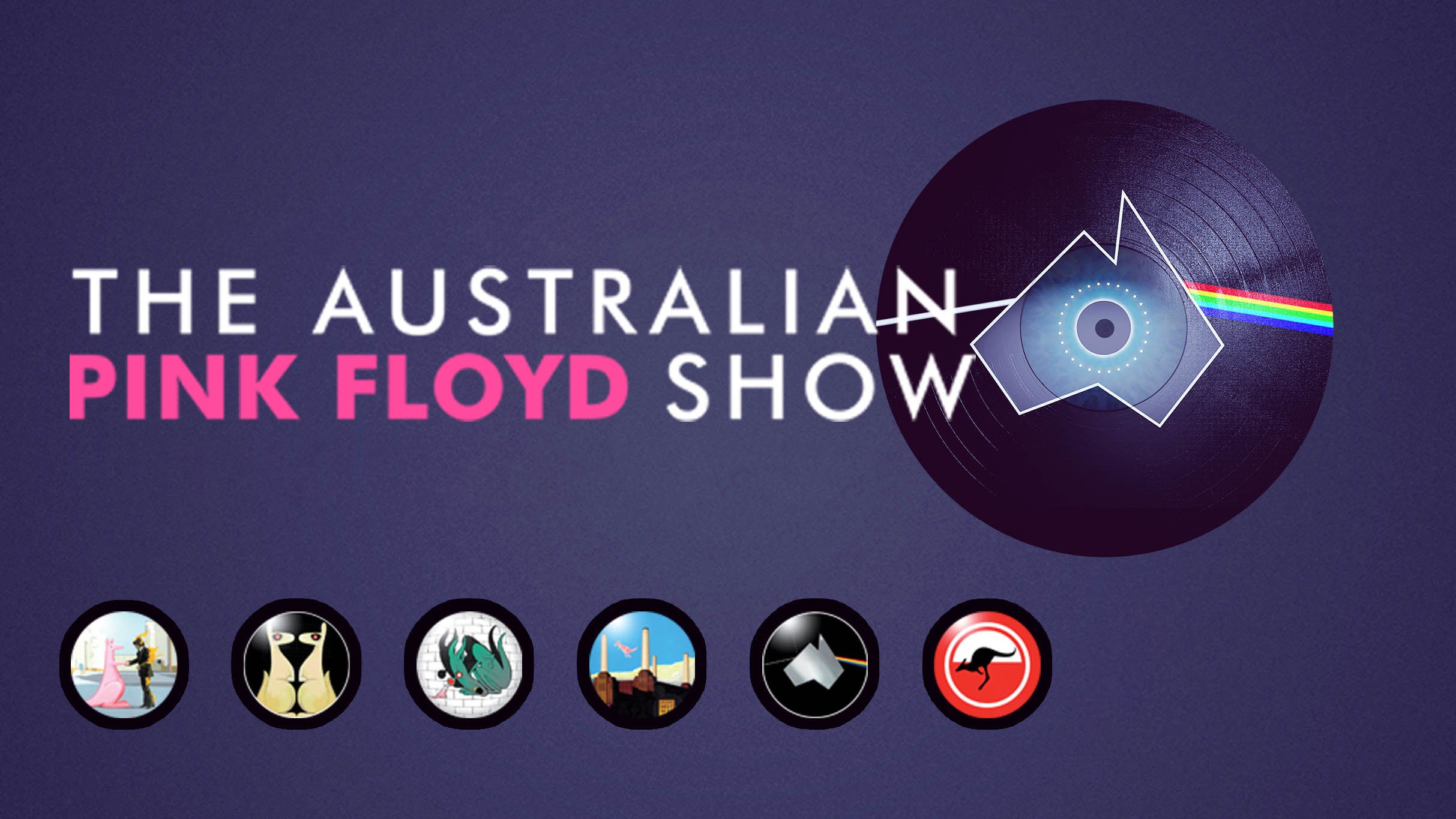 The Australian Pink Floyd Show: The Happiest Days Of Our Lives