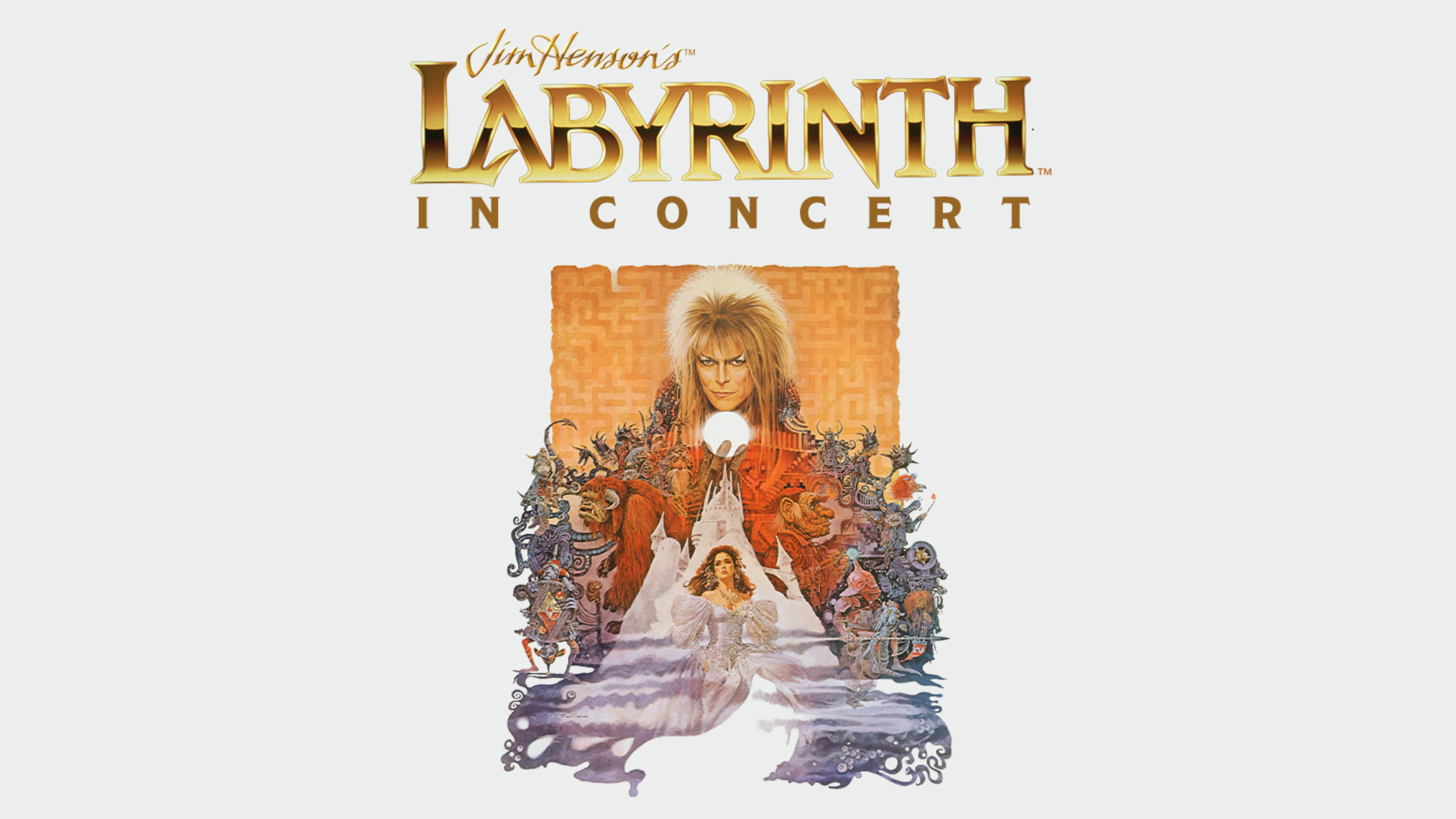 Jim Henson’s Labyrinth: In Concert 40th Anniversary